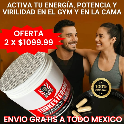 RECUPERA TU POTENCIA EN EL GYM Y EN LA CAMA CON TURKESTERONE EL ORIGINAL.®